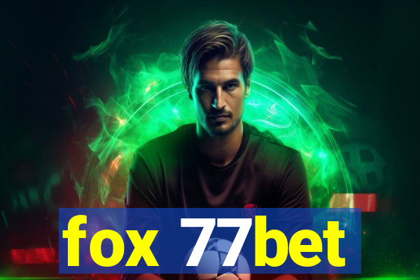 fox 77bet